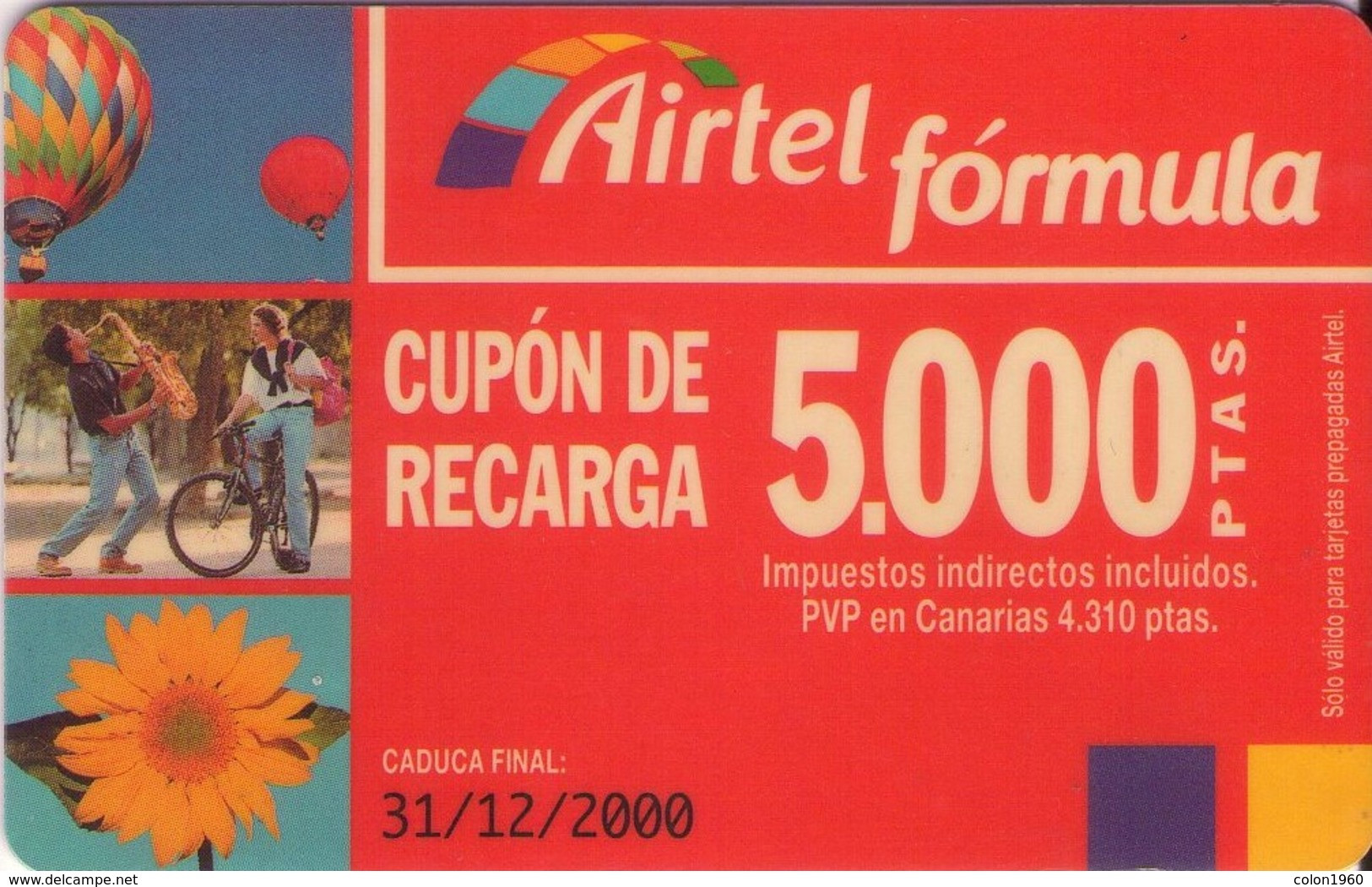 ESPAÑA. Acr-041. AIRTEL FORMULA - Cupón Recarga Con S.A. 5000 PTAS. 31-12-2000. (191P) - Airtel