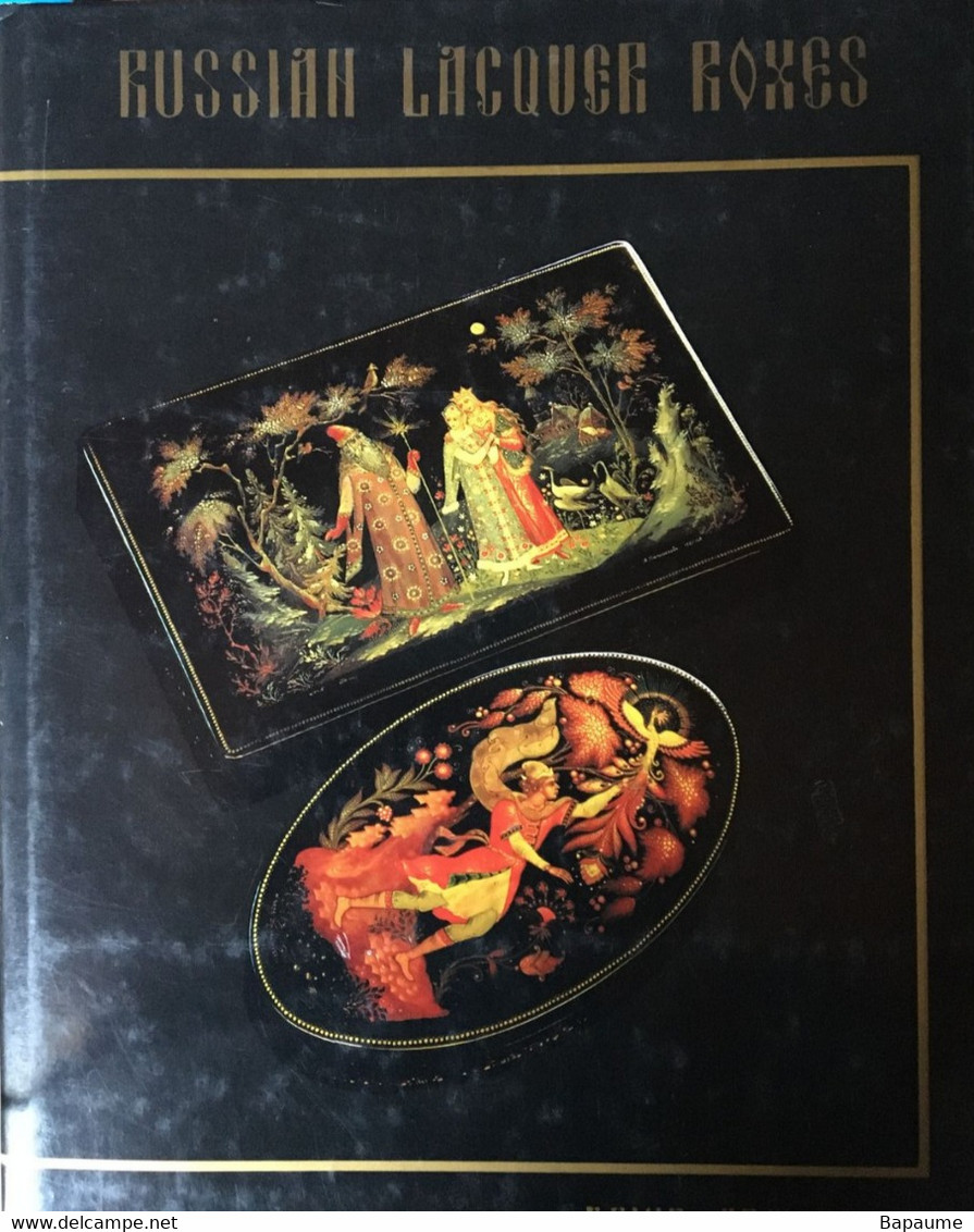 Russian Lacquer Boxes - David Armstrong - Editions Forkis Publishers Moscow 1992 - Other & Unclassified