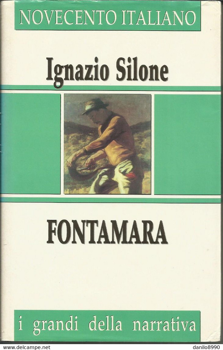 IGNAZIO SILONE - Fontamara. - Novelle, Racconti