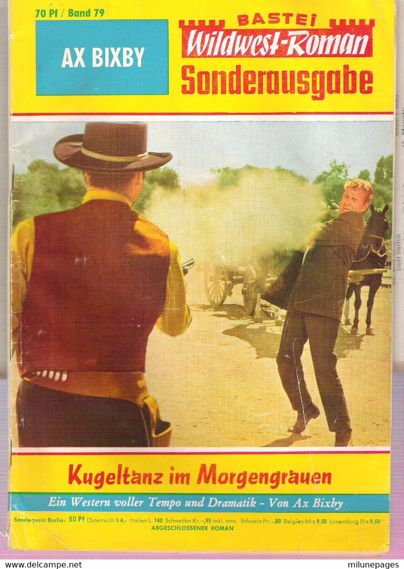 Bastei Wildwest Roman Ax Bixby Kugeltanz Im Morgengrauen Band 79 - Hobby & Verzamelen