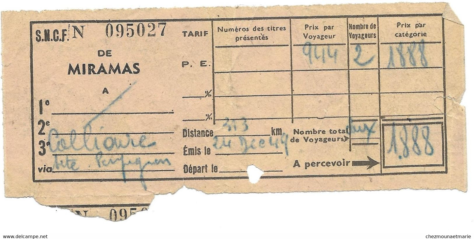 1944 MIRAMAS (13) A COLLIOURE (66) VIA SETE ET PERPIGNAN - BILLET DE TRAIN OU RECU POUR 2 VOYAGEURS - SNCF - Europe