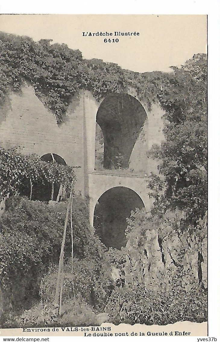 Environs De VALS-les-Bains - Le Double Pont De La Gueule D'Enfer - Vals Les Bains