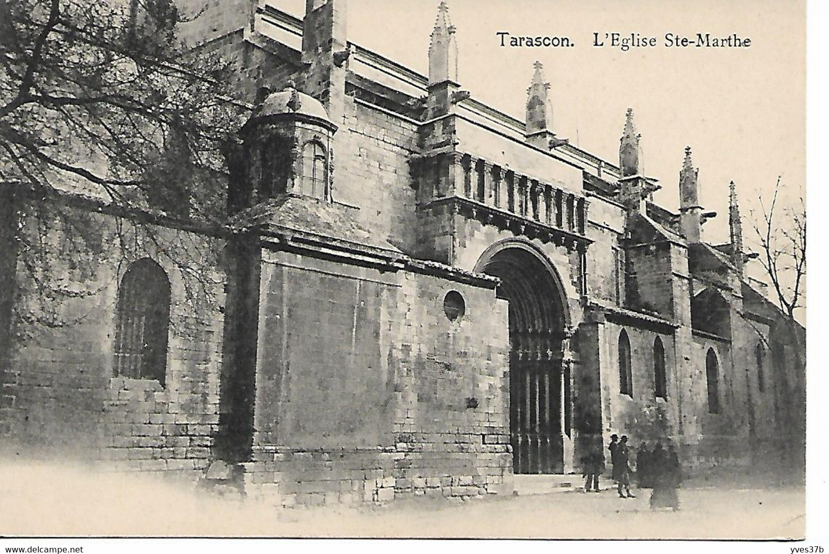 TARASCON - L'Eglise Ste-Marthe - Tarascon