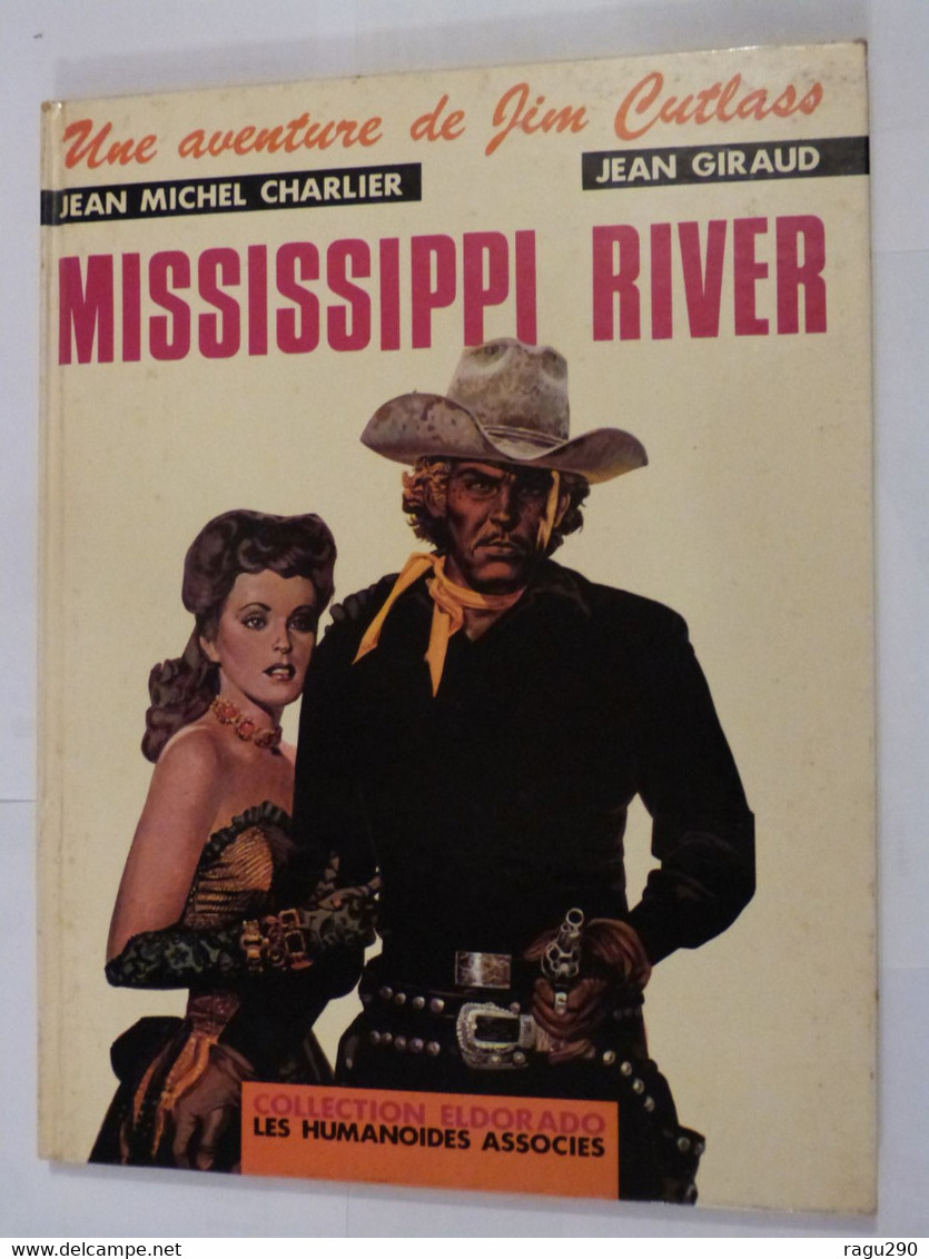 BD  - JIM CUTLASS  -  MISSISSIPI RIVER  -  EDITION ORIGINALE - Jim Cutlass