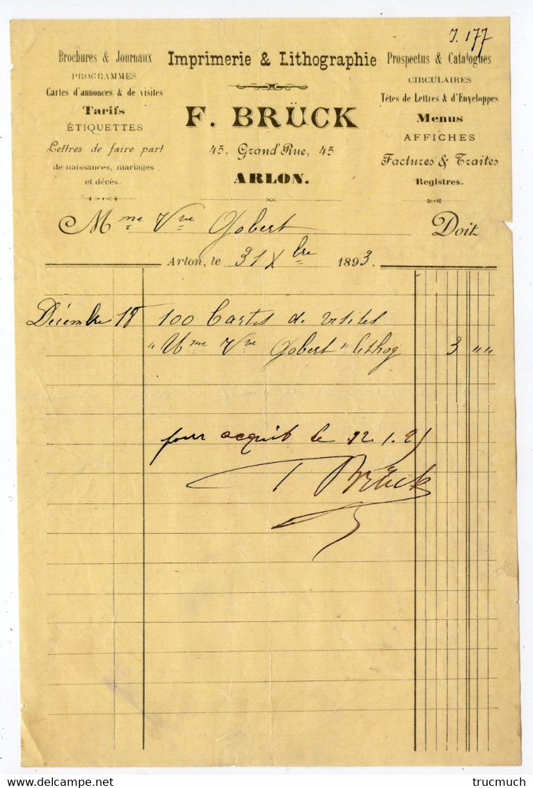 Facture Imprimerie F. BRÜCK - 45, Grand'rue à ARLON   *1893*  *13,5 X 20,3*cm - Druck & Papierwaren