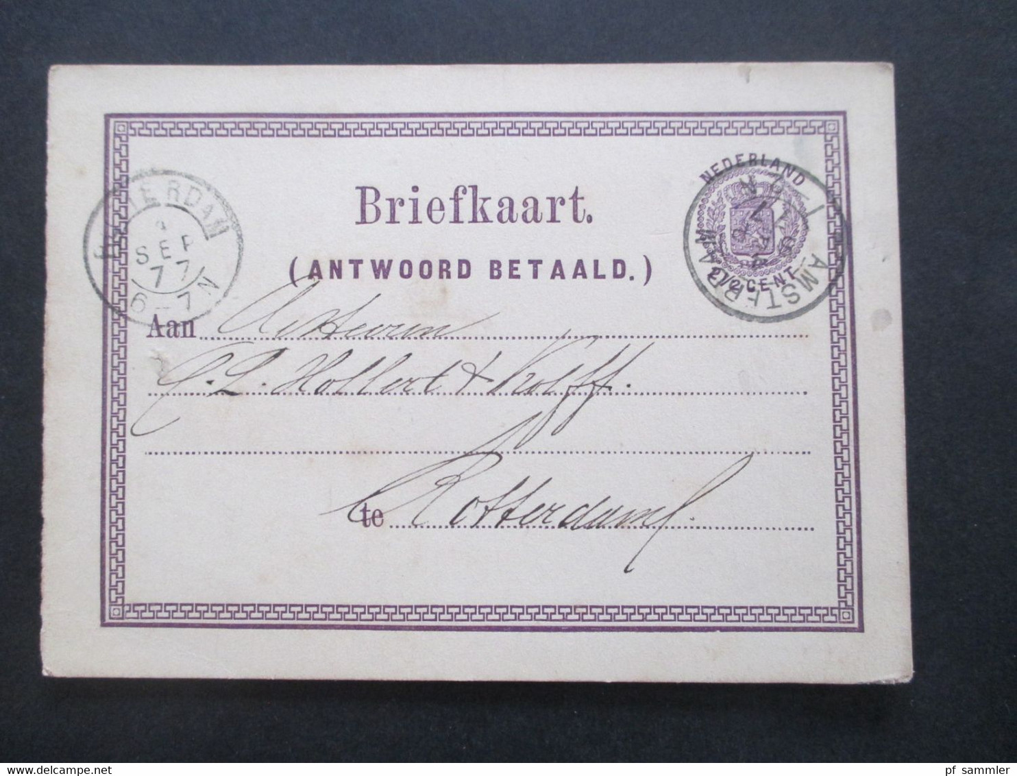 Niederlande 1872 / 77 Ganzsache P 3 A Amsterdam - Rotterdam Antwortteil - Briefe U. Dokumente