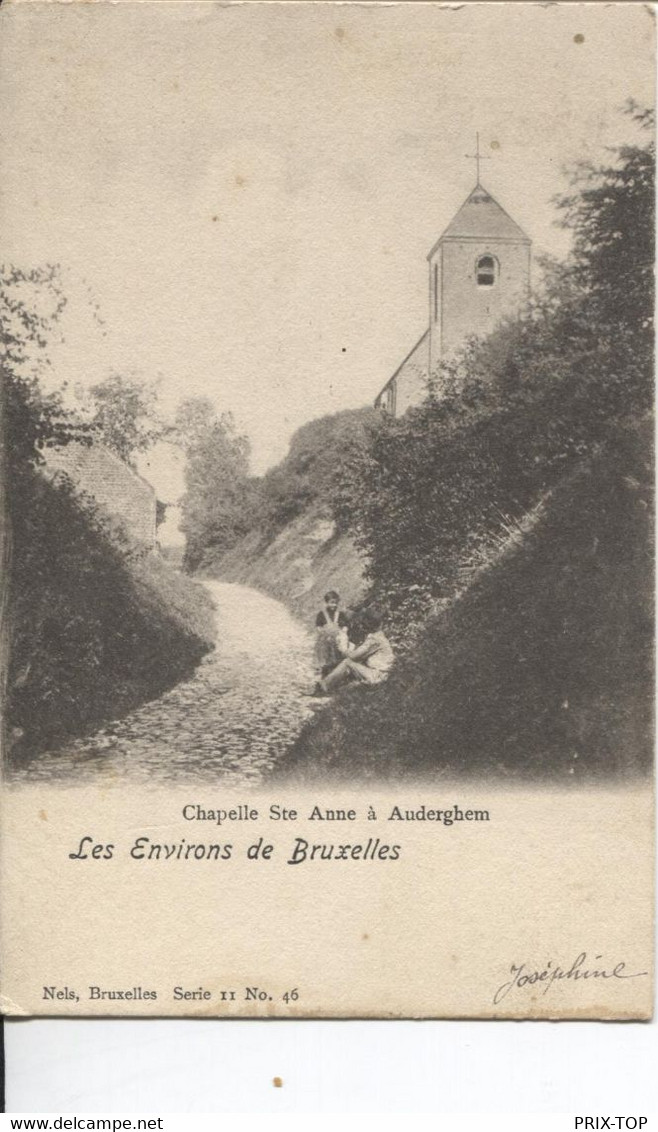 REF2572/ CP-PC Auderghem Chapelle Ste Anne à Auderghem Les Environs De Bruxelles ( Auderghem > Aarschot) - Oudergem - Auderghem