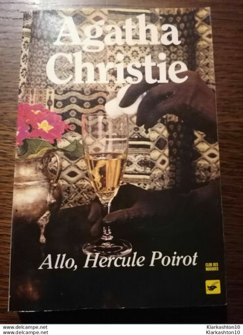 Agatha Christie - Allo Hercule Poirot / Club Des Masques  1983 - Agatha Christie