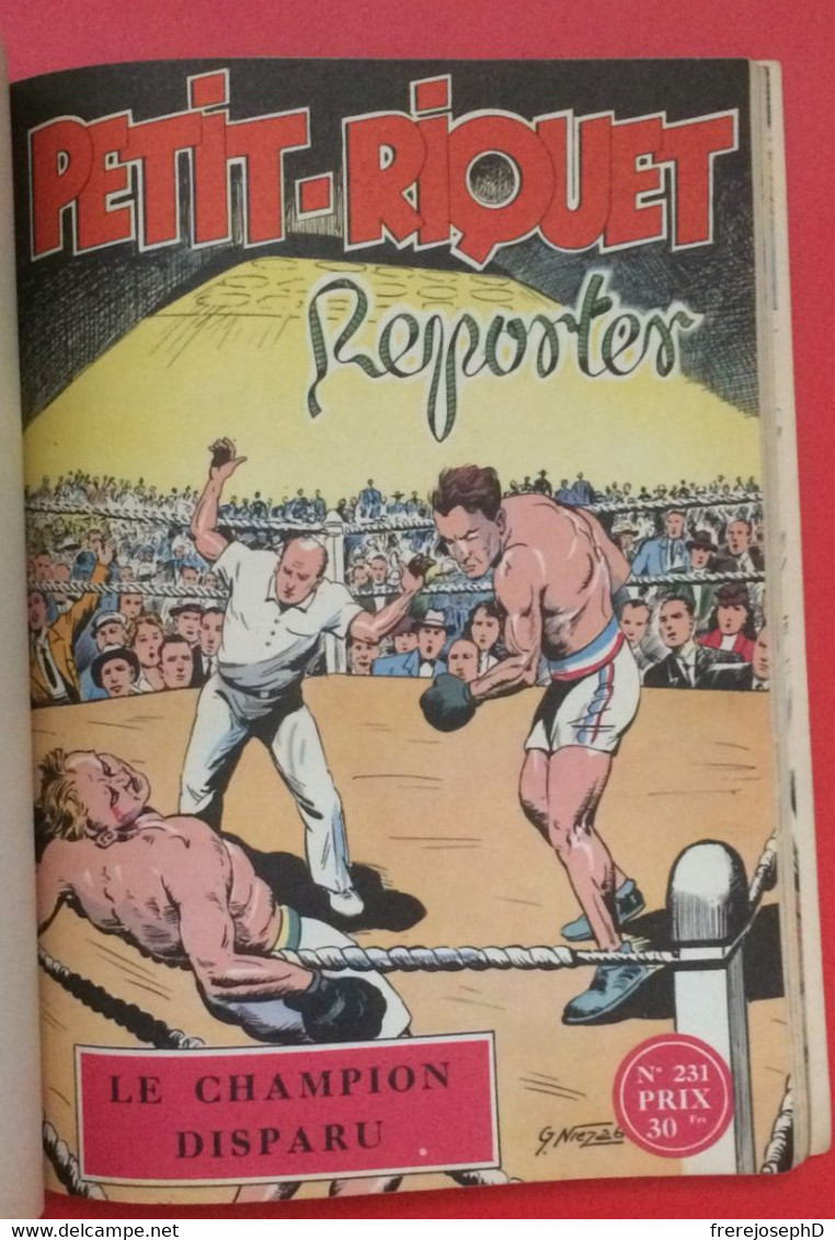 Petit - Riquet Reporter. Album n°6 = 10 numéros n°225 à 234. 1957