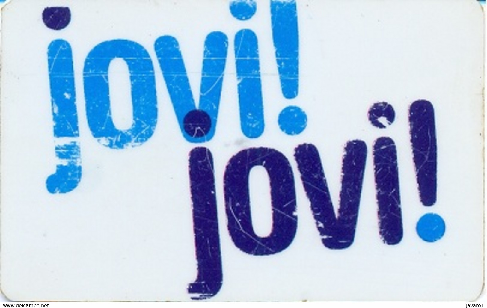 BELARUS : BLR149 ???u Jovi! Jovi! Sticker On Card USED Exp: 03.2002 - Wit-Rusland