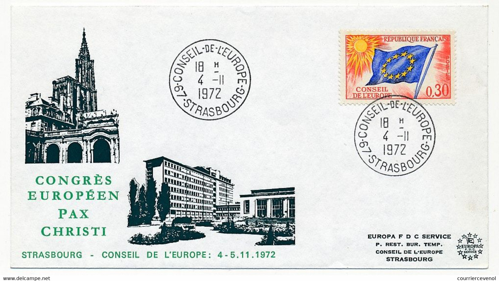 FRANCE - Env Affr 0,30 Drapeau - Cad Conseil De L'Europe Strasbourg 4/11/1972 - Congrès Européen PAX CHRISTI - Brieven & Documenten