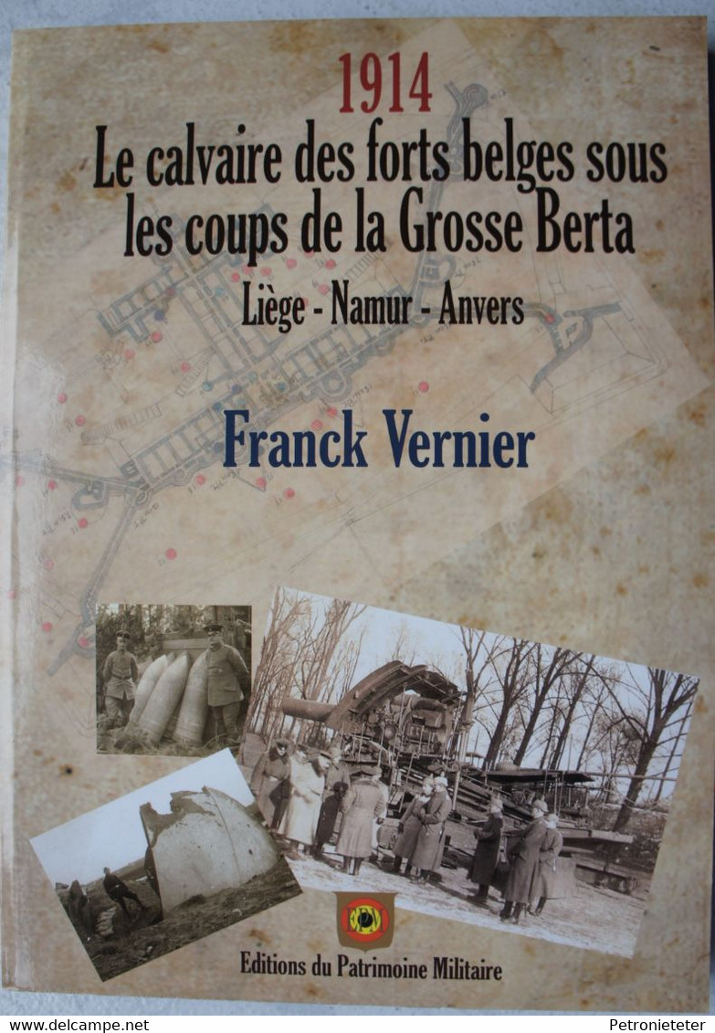 Livre 1914-18 NAMUR LIEGE ANTWERPEN Gross Bertha Artillerie Geschütz Canon German Heavy Gun 1914 Fortification Forts WO1 - Weltkrieg 1914-18