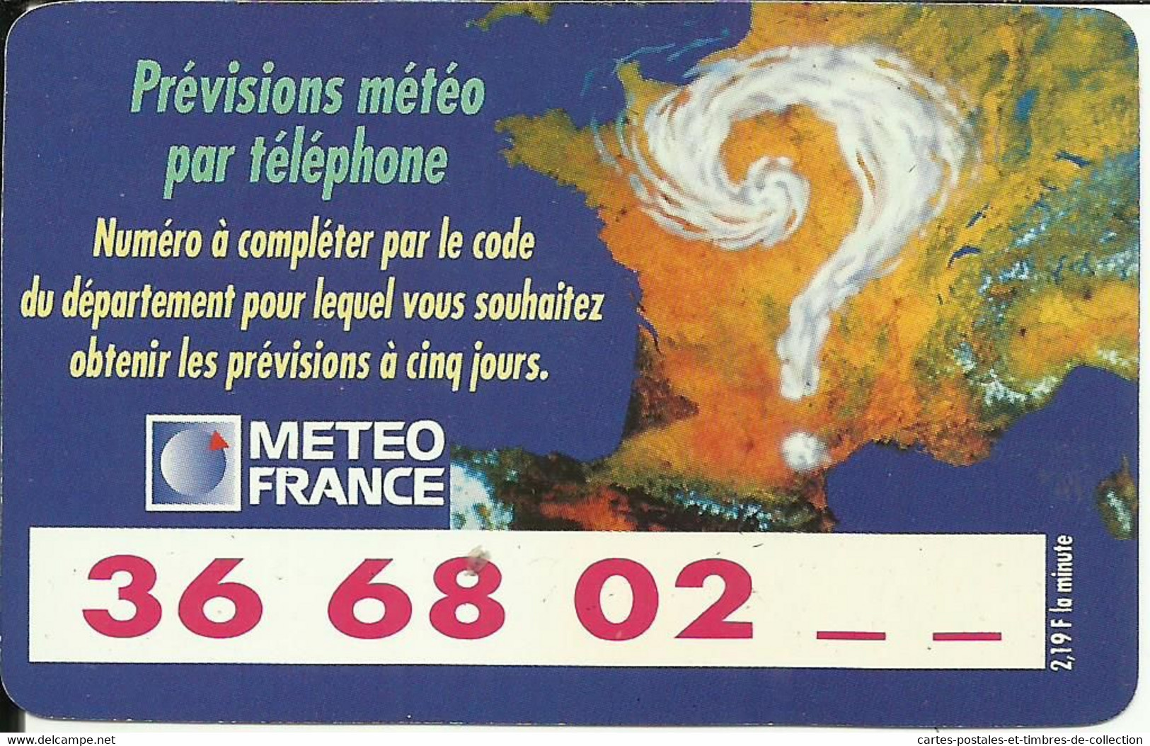 Carte " METEO FRANCE " Prévision Météo Par Téléphone Ou Minitel - Altri & Non Classificati