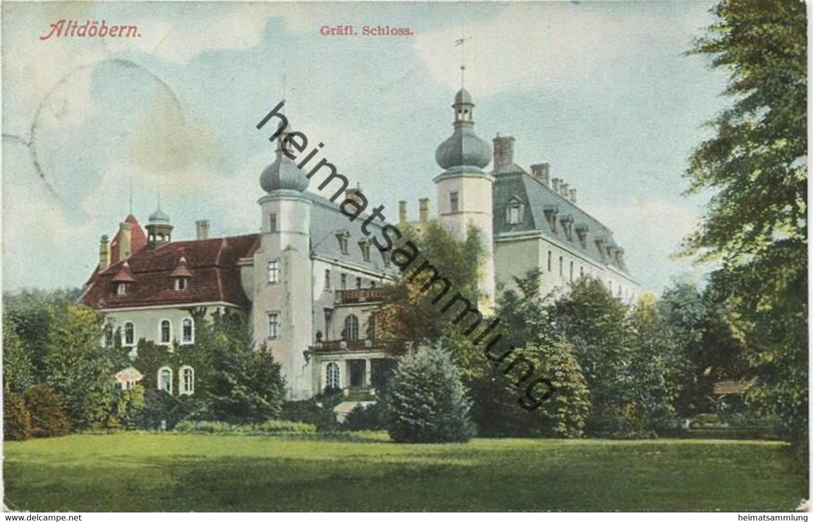 Altdöbern - Schloss - Verlag G. A. Katzschke Altdöbern Gel. 1911 - Altdoebern