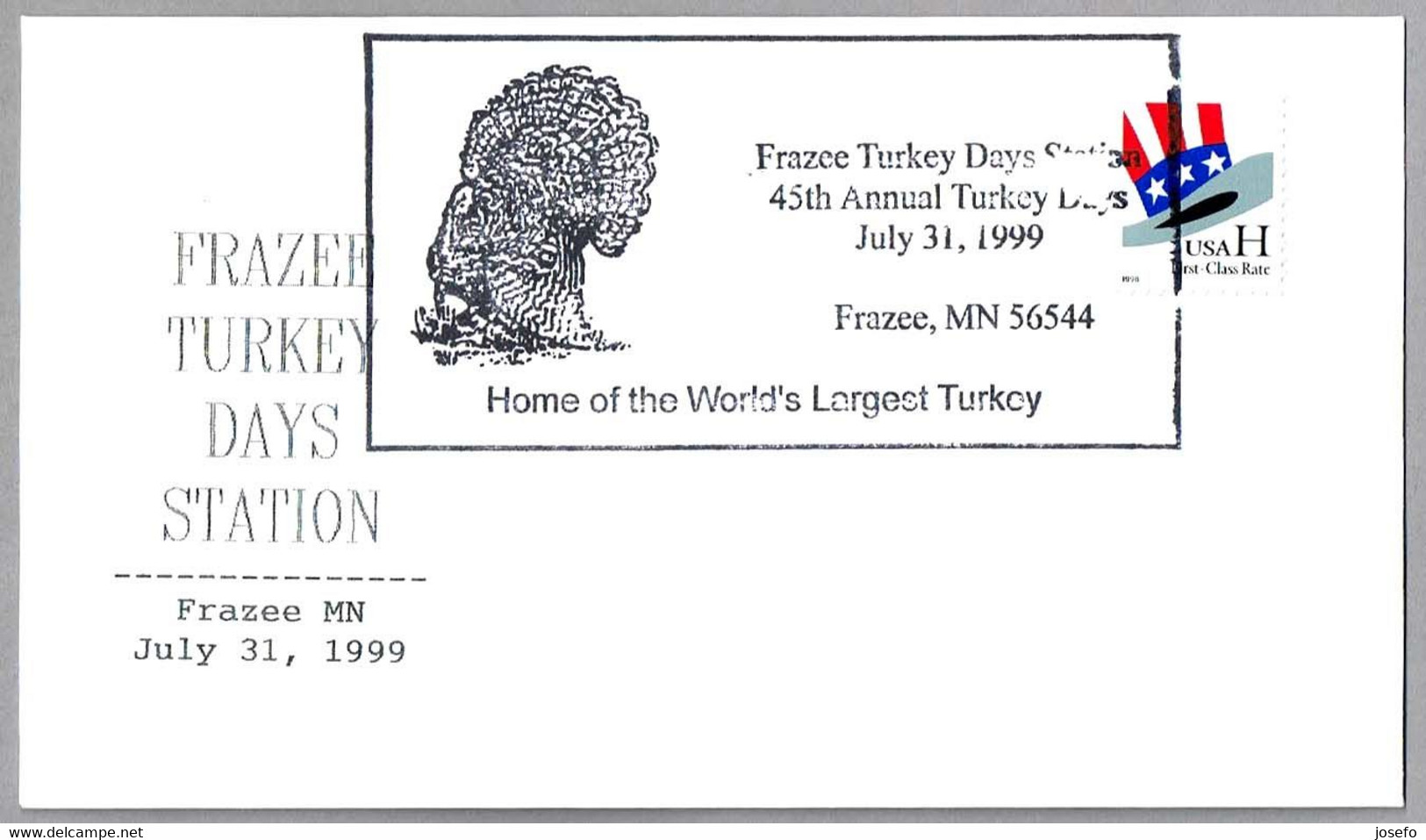 FRAZEE TURKEY DAYS - PAVO. Home Of The World's Largest Turkey.  Frazee MN 1999 - Oblitérations & Flammes