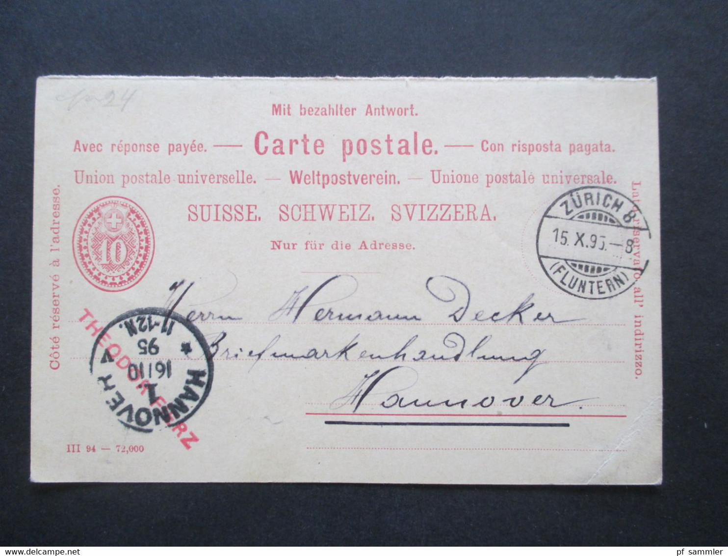 Schweiz 1895 Ganzsache Mit Bezahlter Antwort / Fragekarte Zürich 8 Nach Hannover Mit Ank. Stempel K1 Hannover 1. * V - Ganzsachen