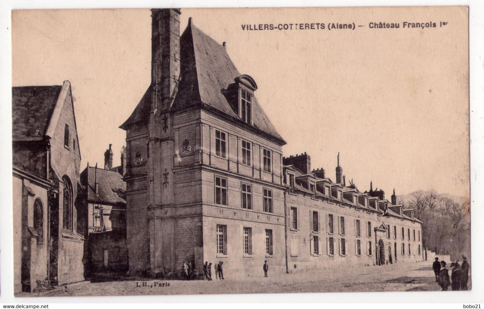 8045 - Villers-Cotterets ( 02 ) - Chateau François Ier - L'H. à Paris - - Villers Cotterets