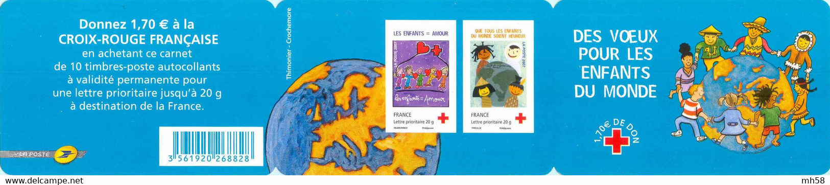 FRANCE 2007 - Croix-Rouge Les Enfants, Que Tous Les Enfants… - Bande Carnet N° BC 2056 Non Pliée Neuf ** - Rotes Kreuz