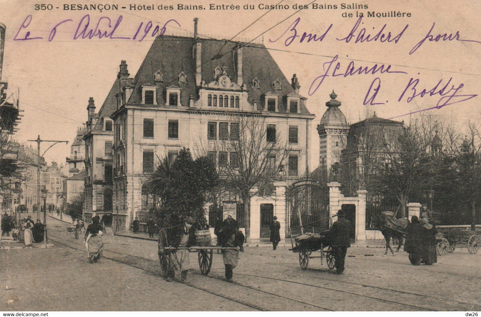 Besançon - Hôtel Des Bains, Entrée Du Casino, Salins De La Mouillère- Carte Animée N° 350, Voitures à Bras - Besancon