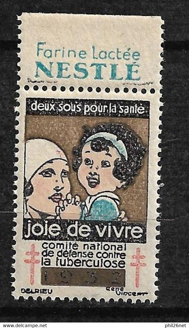 Vignette Pub Farine Nestlé  "contre La Tuberculose" 1932 Joie De  Vivre  Neuf * * B/ TB      Le Moins Cher Du Site ! ! ! - Antituberculeux