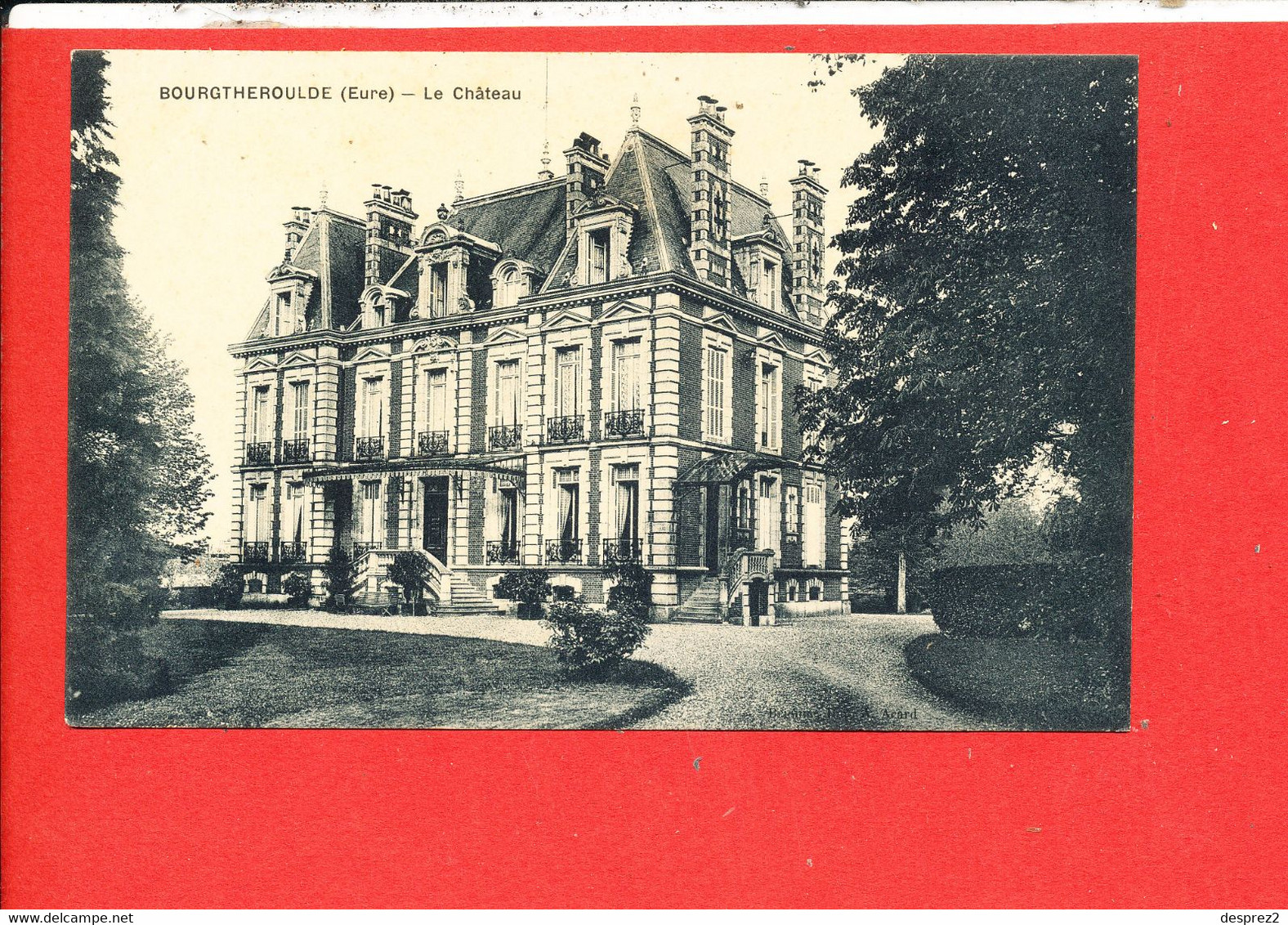 27 BOURGTHEROULDE Cpa Le Chateau - Bourgtheroulde