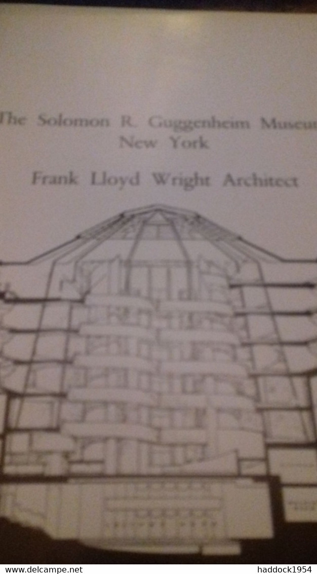 Frank Lloyd Wright Architect The Solomon R Guggenheim Museum THOMAS MESSER Officine Grafiche 1975 - Architektur/Design