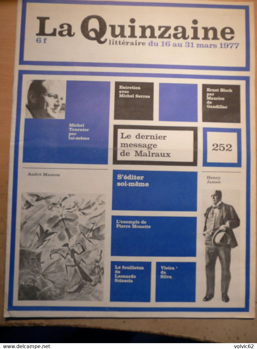 La Quinzaine Littéraire 252 1977 Malraux Michel Serres Tournier Henry James Ernst Bloch Pierre Monatte Sciascia Da Silva - Other & Unclassified