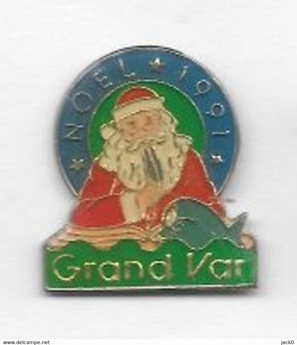 Pin's  Ville, NOËL 1991, Descente  Du  Père  Noël  Au  Magasin  GRAND  VAR  à  La Valette-du-Var  ( 83 ) - Weihnachten