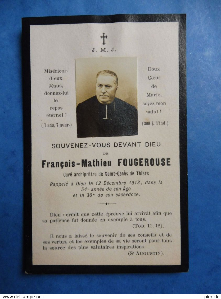 GENEALOGIE FAIRE PART DECES RELIGION CURE  FOUGEROUSE SAINT GENES DE THIERS 1912 - Avvisi Di Necrologio