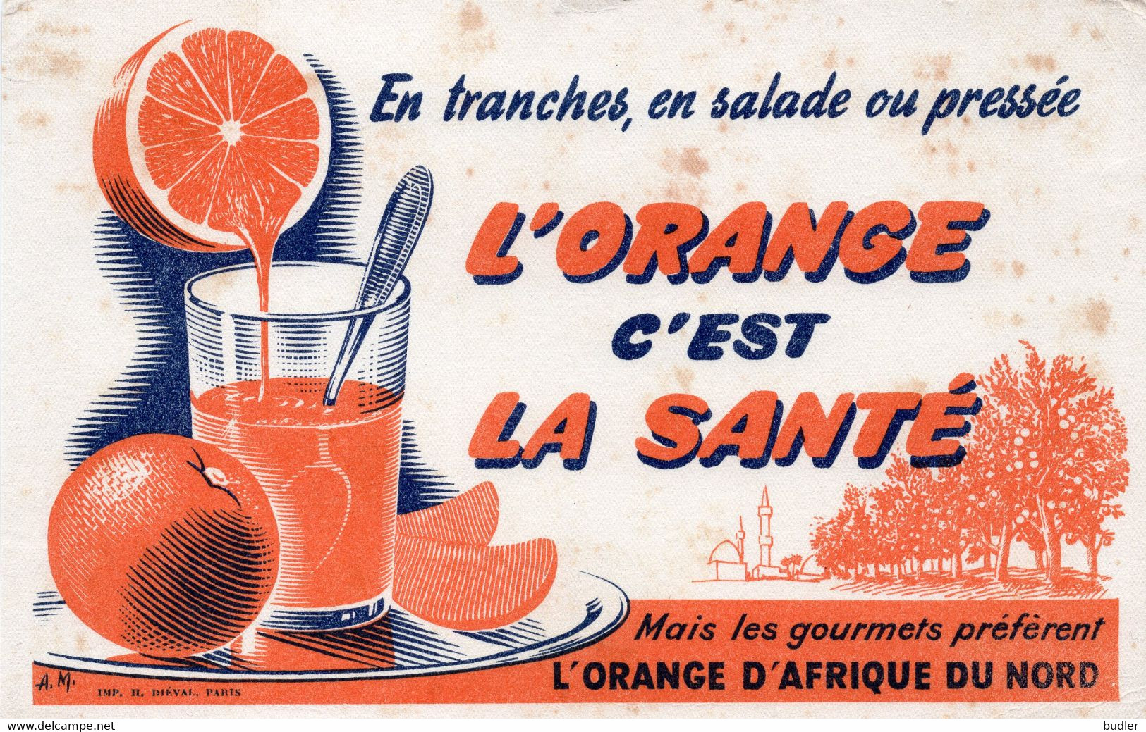 FRANCE : Vloeipapier / Buvard ## L'ORANGE C'est LA SANTÉ ## - Impr. H. DIÉVAL, Paris. - Limonades