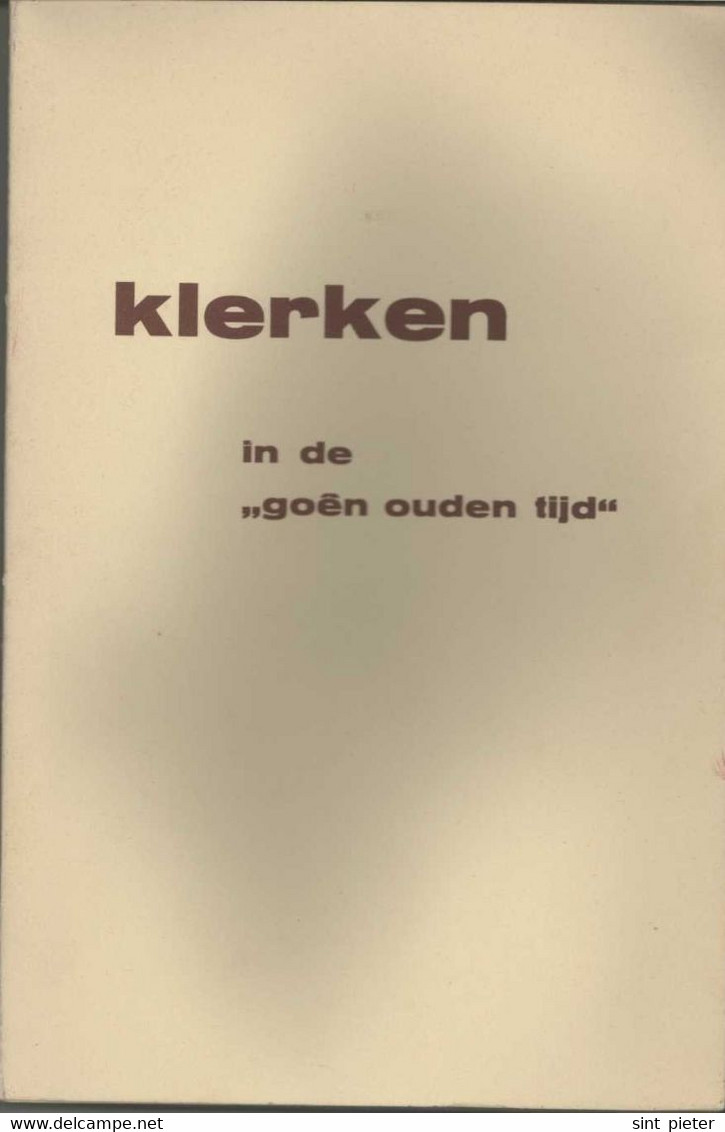 Boek Klerken In De "goên Ouden Tijd". - Storia