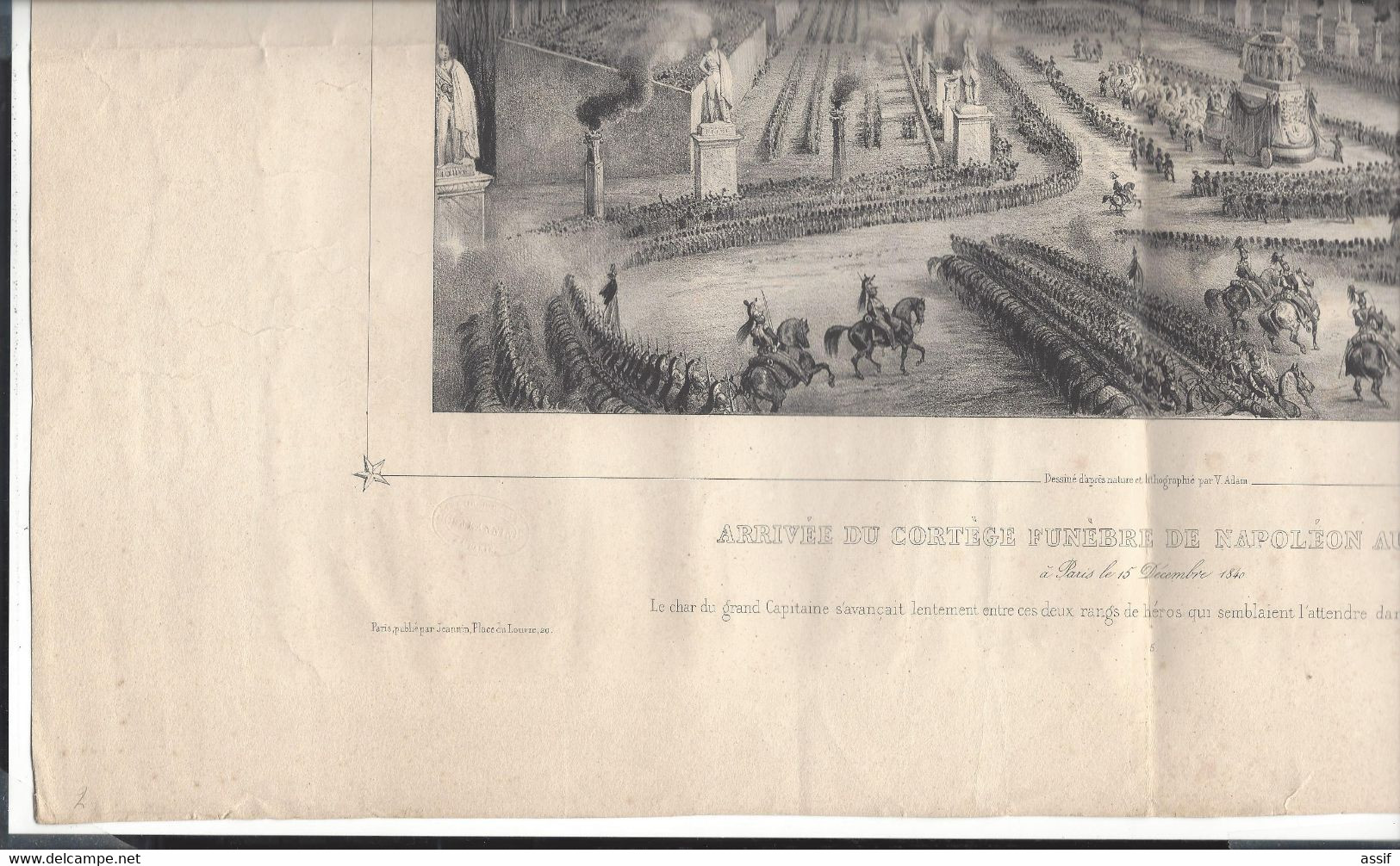 Napoléon Arrivée Du Cortège Funèbre Aux Invalides - 1840   Lithographie Adam ( Planche 39,6  X  56,7 Cm ) - Documents Historiques