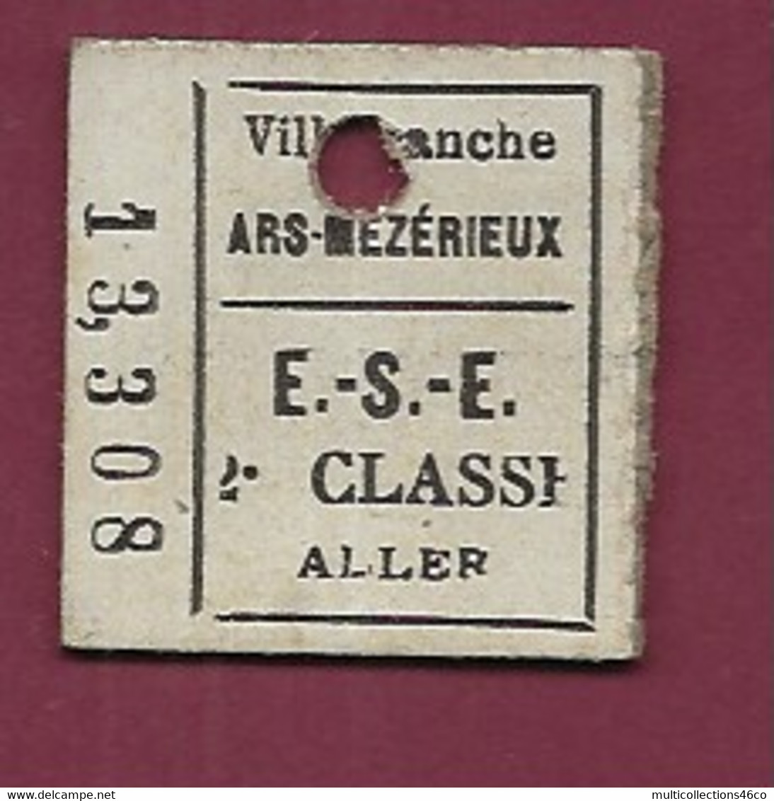 111220A - TICKET CHEMIN DE FER TRAM - VILLEFRANCHE ARS MEZERIEUX ESE 2e Classe Aller 13308 - Europe