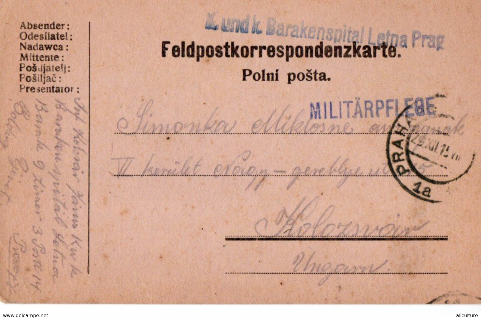 A77 - POLNI POSTA FELDPOSTKORRESPONDENKARTE MILITARPFLEGE K.UND.K BARAKENSPITAL PRAG TO KOLOSVAR, CLUJ ROMANIA 1915 - WO1