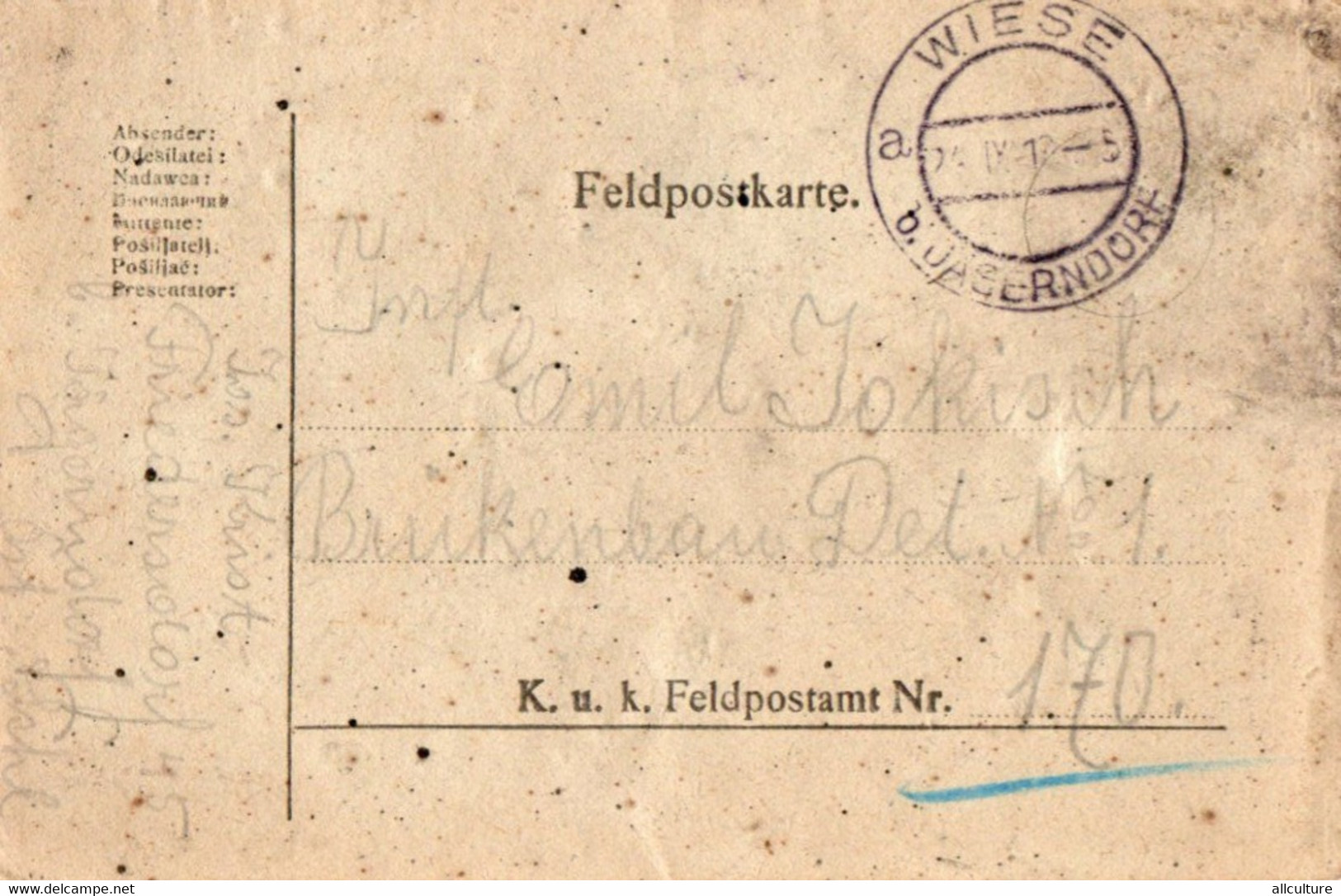 A89 - FELDPOSTKARTE WIESE DASERNDORF K.U.K. FELDPOSTAMT NR. 170 1918 - WW1 (I Guerra Mundial)