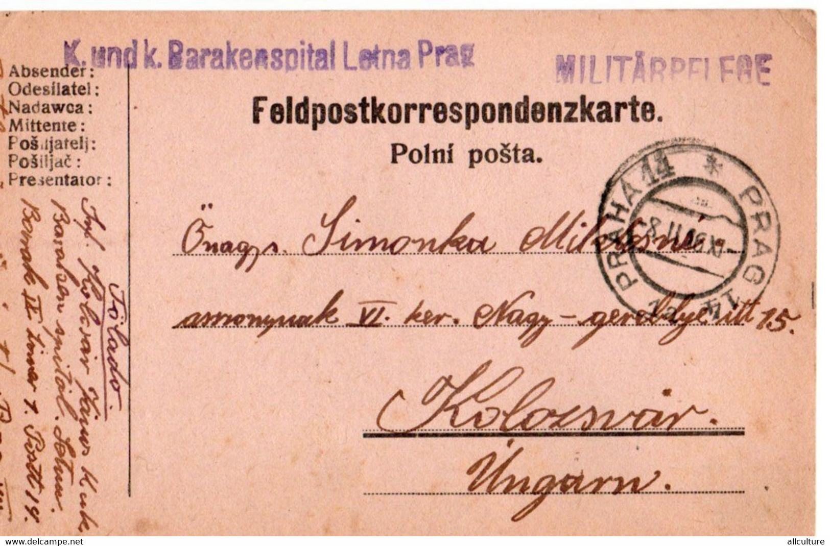 A91  - FELDPOSTKORRESPONDENZKARTE POLNI POSTA K.UND. K . BARAKENSPITAL LETNA PRAG PRAHA TO KOLOSVAR CLUJ ROMANIA /HUNGAR - WW1 (I Guerra Mundial)