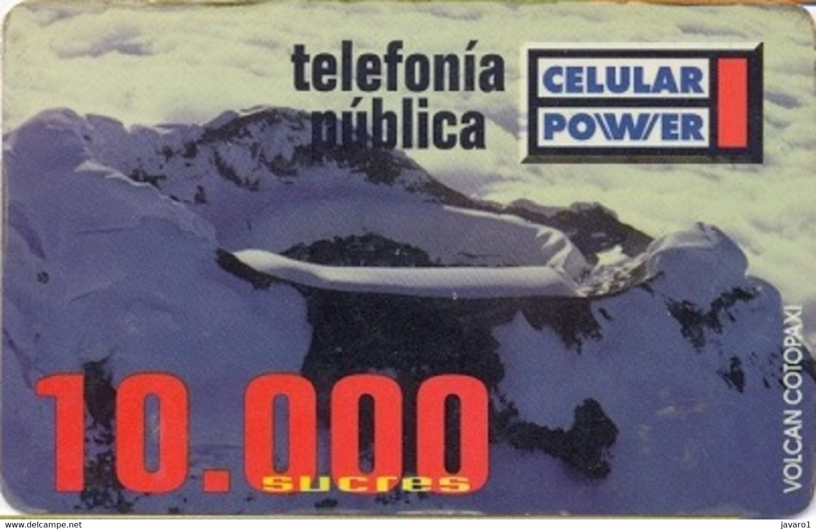 ECUADOR : CP-01C 10 Celular Power Volcano (plastic) USED - Ecuador