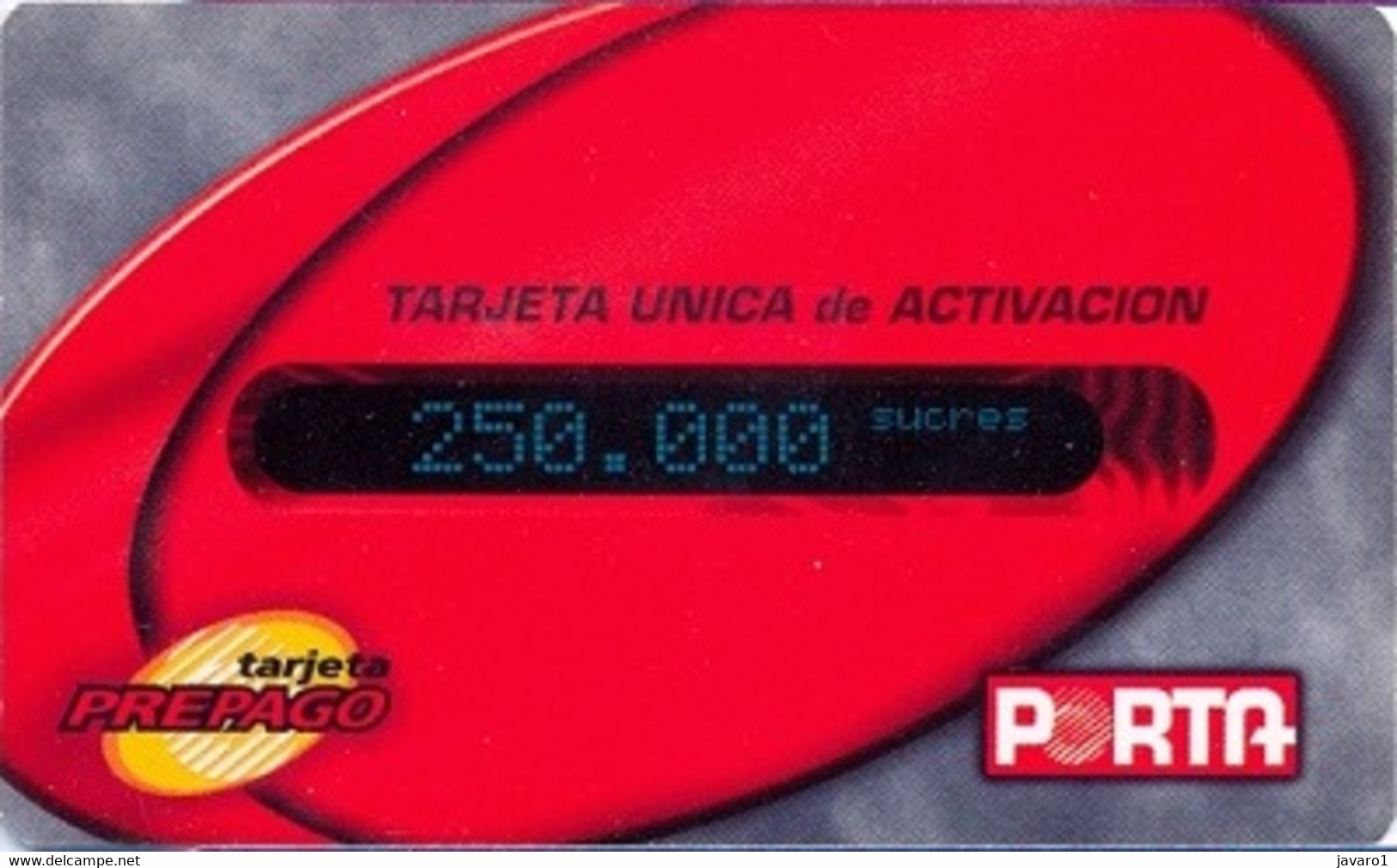 ECUADOR : POP077A 250.000 Tarjeta Unica De Activacion Red USED - Ecuador