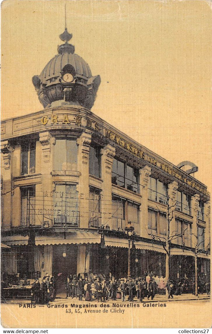 PARIS-75017-GRANDS MAGASINS DES NOUVELLE GALERIE- 43/45 AVE DE  CLICHY - Arrondissement: 17