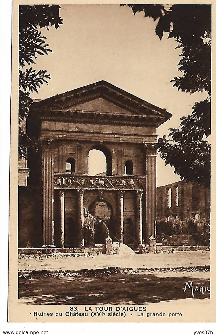 LA TOUR D'AIGUES - Ruines Du Château - La Grande Porte - La Tour D'Aigues