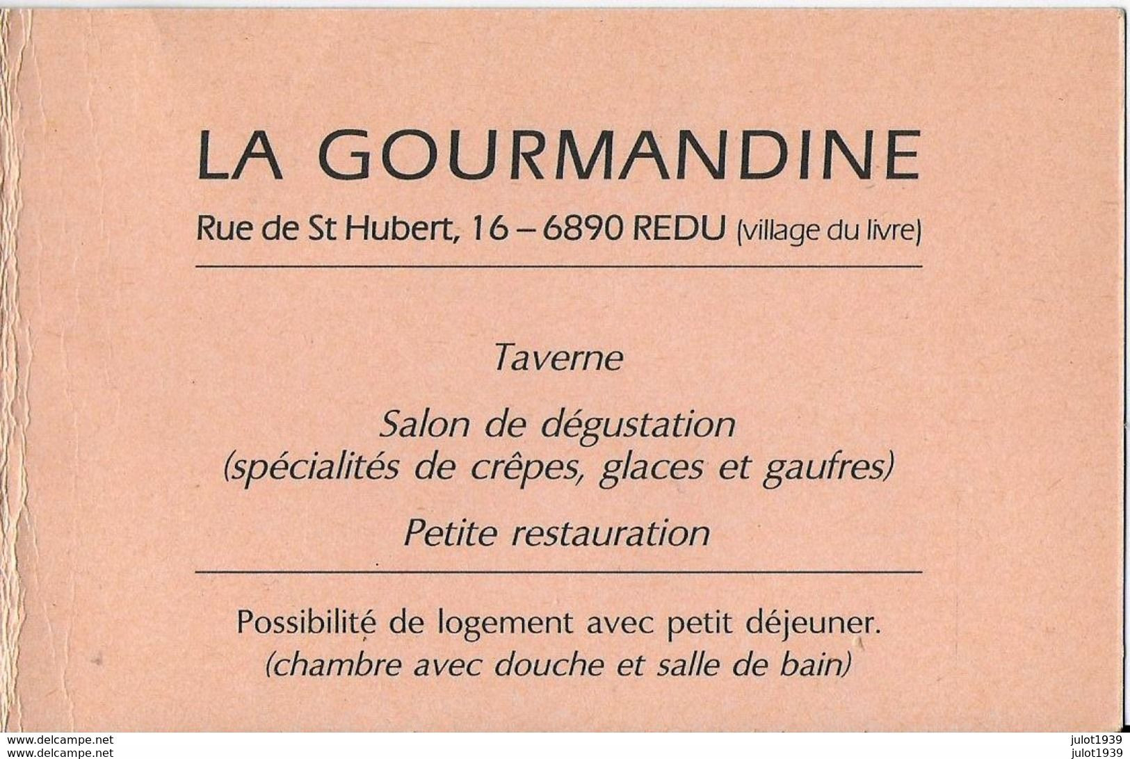 REDU ..-- Carte PUBLICITAIRE De La " LA  GOURMANDINE" .  Dépliant . Plan . - Libin