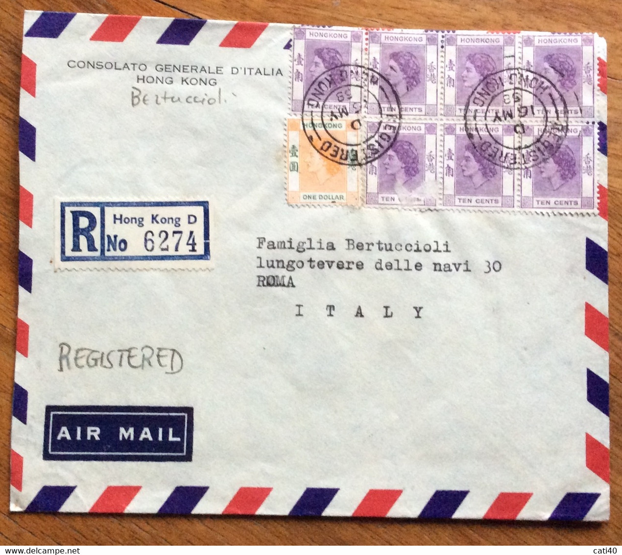 HONG KONG - REGISTERED AIR MAIL  CONSOLATO D'ITALIA FROM HONG KONG 16/5/59 TO  ROMA ITALY  Blocco Ten Cents + One Dollar - Briefe U. Dokumente