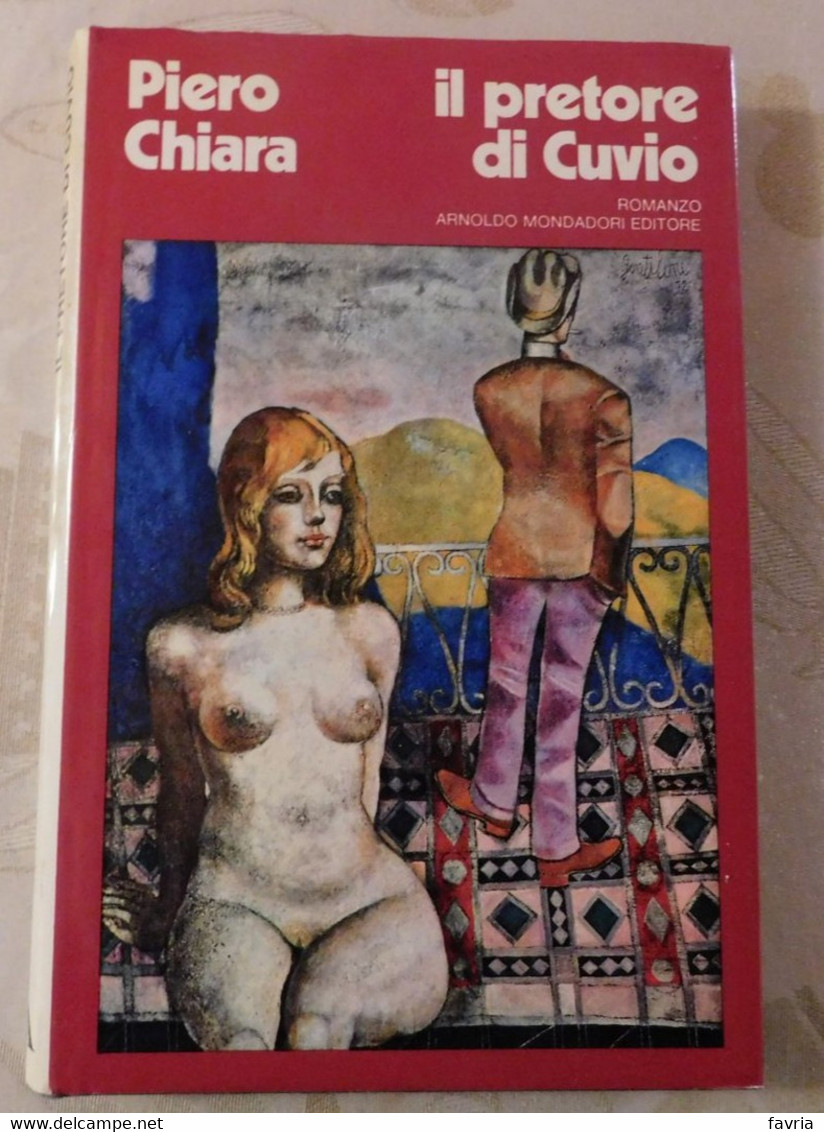 IL PRETORE DI CUVIO  # Piero Chiara #  Arnoldo Mondadori Editore, 1973 - 1^ Edizione  # 136 Pag. - Te Identificeren