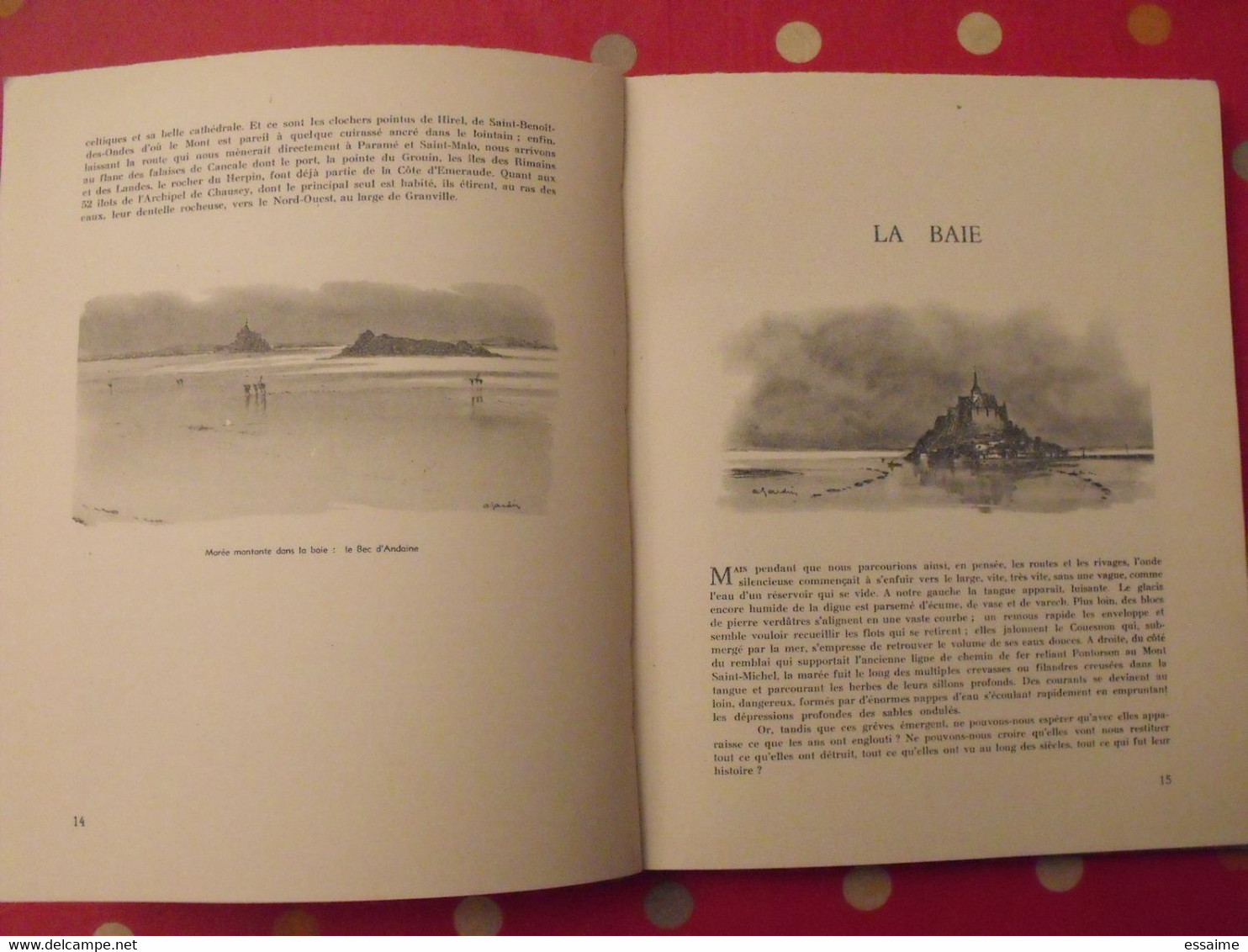 histoire illustrée du Mont Saint-Michel. texte et dessins de A; Gardin. édition numérotée (128) + dédicace. 1950