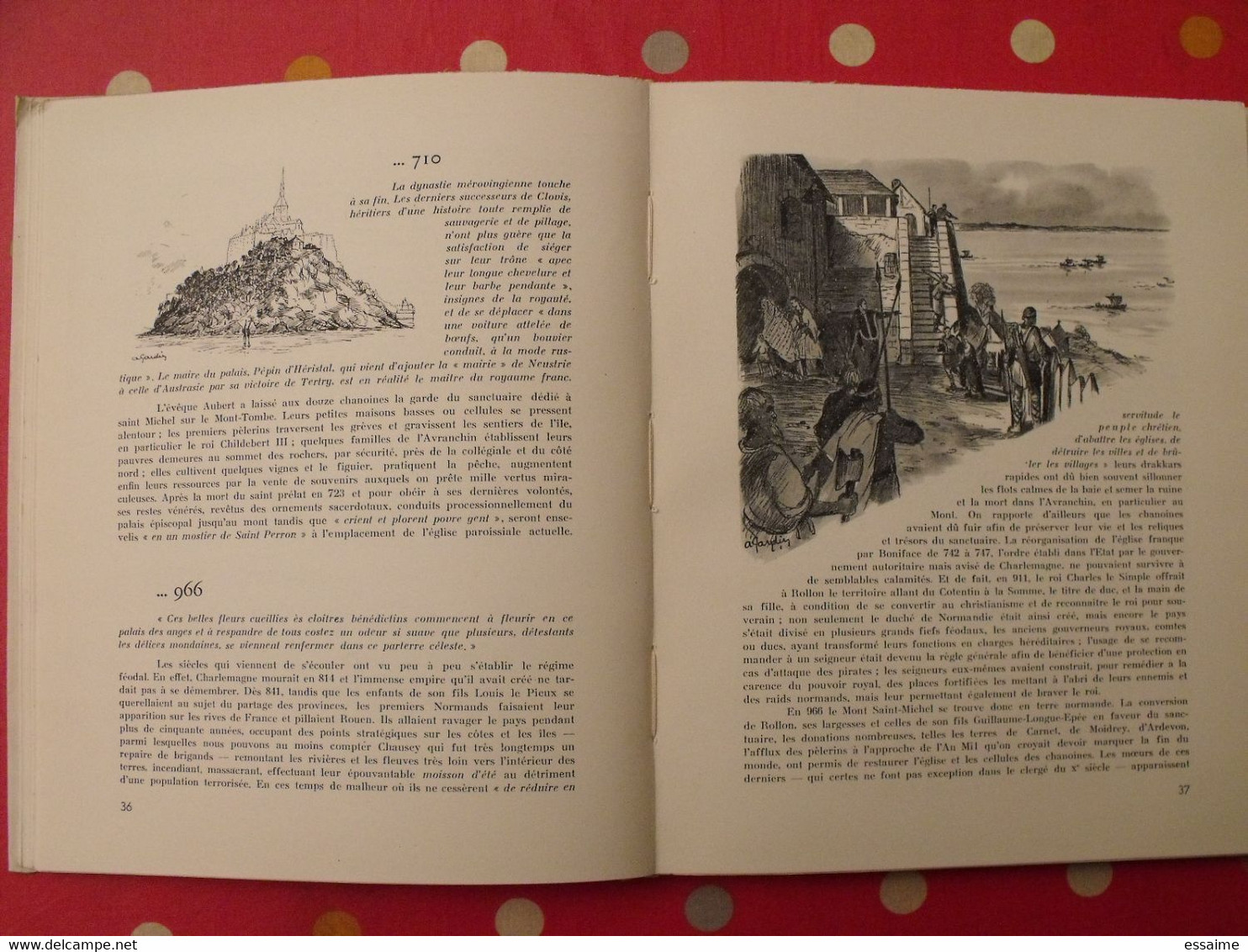 histoire illustrée du Mont Saint-Michel. texte et dessins de A; Gardin. édition numérotée (128) + dédicace. 1950