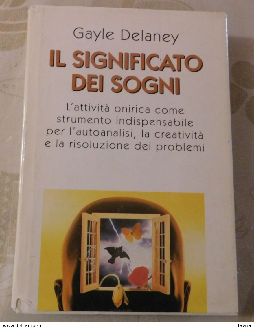 IL SIGNIFICATO DEI SOGNI  #  Gayle Delaney #  Arnoldo Mondadori Editore, 1999 #  293  Pag. - Zu Identifizieren