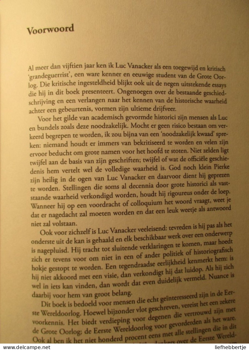 De Grote Leemte - Nooit Gestelde Vragen Over De Eerste Wereldoorlog - Door L. Vanacker - 2014 - Guerre 1914-18