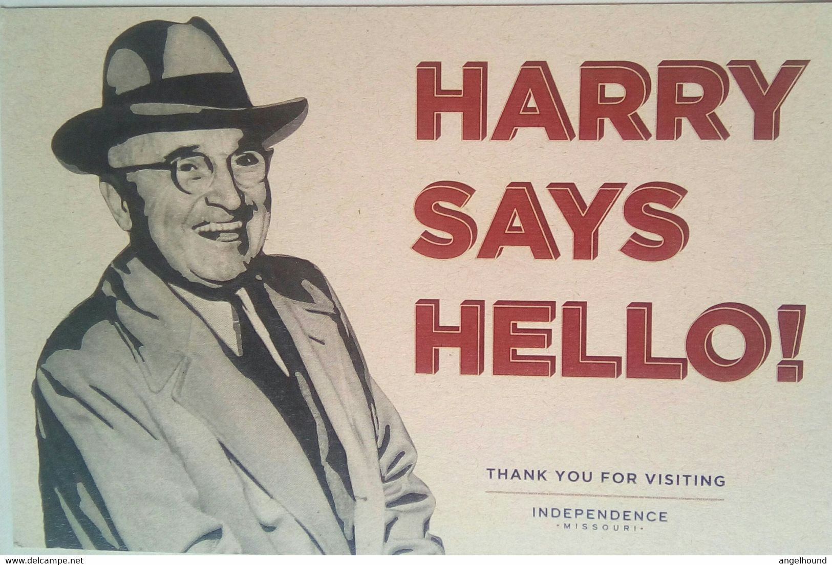 Harry Says Hello ( A Thank You Card For Visiting Independence, MO - Independence