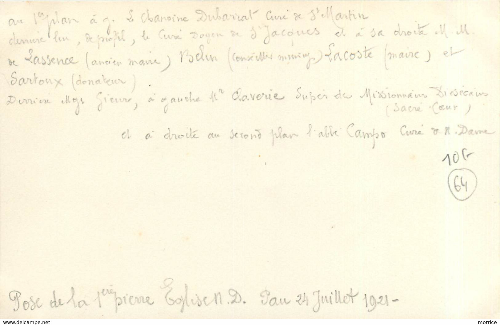 PAU - Pose De L'église De La 1er Pierre De L'Eglise Notre Dame, Carte Photo Le 24 Juillet 1921. - Pau