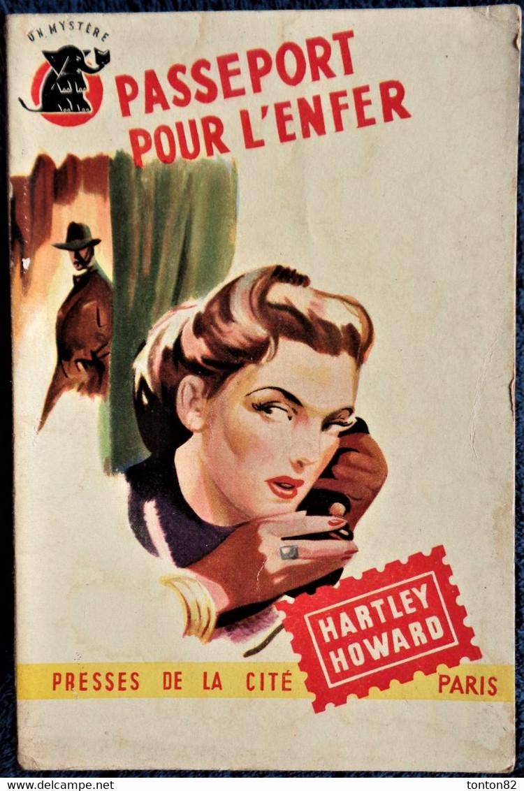 Hartley Howard - Passeport Pour L'enfer -  Presses De La Cité - " Un Mystère " N° 131 - ( 1953 ) . - Presses De La Cité